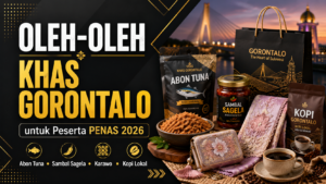 OLEH-OLEH KHAS GORONTALO untuk Peserta PENAS 2026